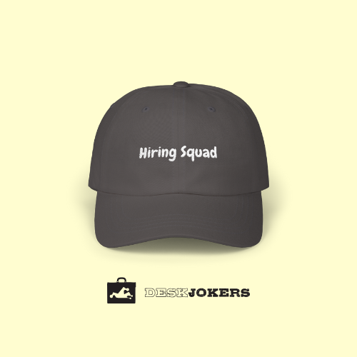 Hiring Squad Cap
