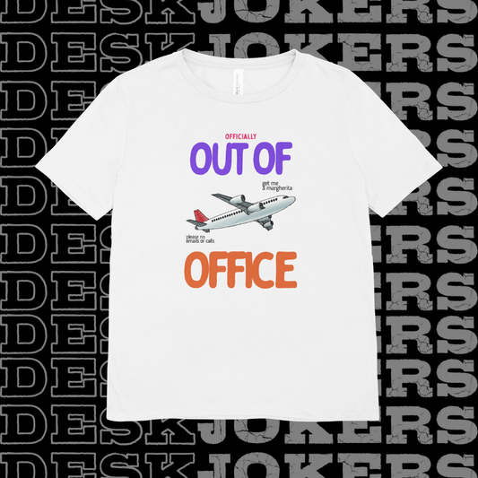 Out of Office T-Shirt